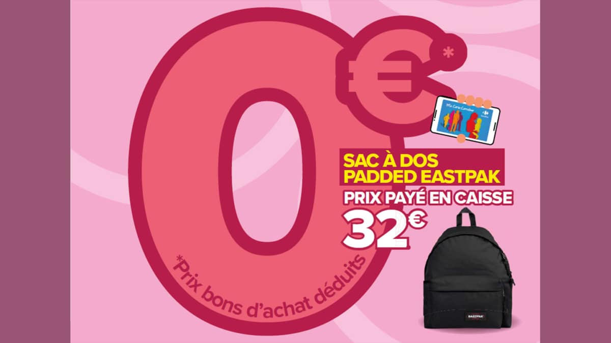 Carrefour : Sac à dos Eastpak offert (remboursé en bons d’achat)