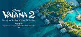 Grand jeu Vaiana 2 : Direction Tahiti pour 4 personnes !